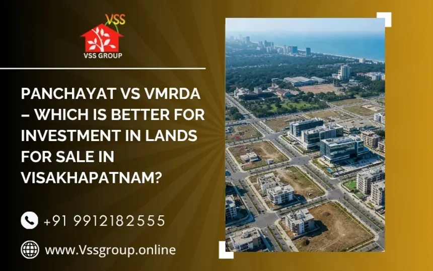 Panchayat vs VMRDA – Which is Better for Investment in Lands for Sale in Visakhapatnam?